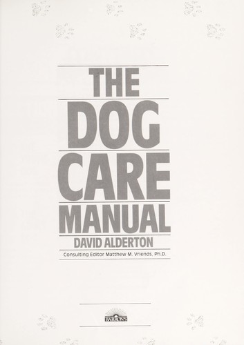The Dog Care Manual