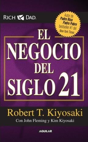 El negocio del siglo XXI - 1. ed.