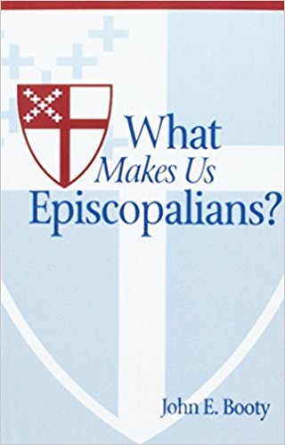 What makes us Episcopalians?