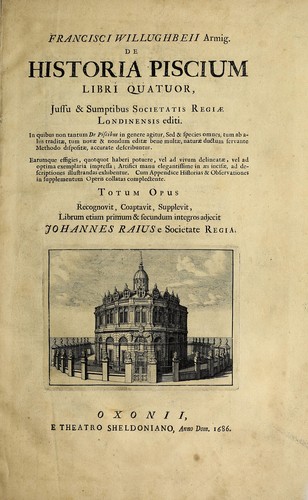 Francisci Willughbeii Armig. De historia piscium libri quatuor