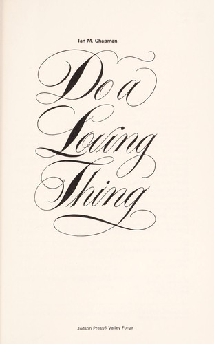 Do a loving thing