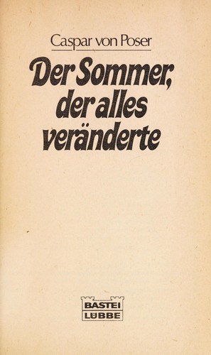 Der Sommer, der alles veräderte