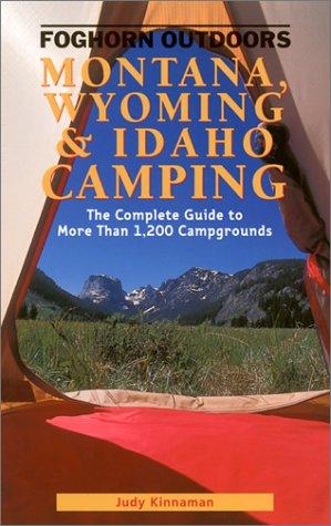 Foghorn Outdoors: Montana, Idaho, & Wyoming Camping