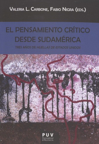 El pensamiento crítico desde Sudamérica