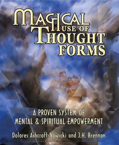 Magical Use Of Thought Forms