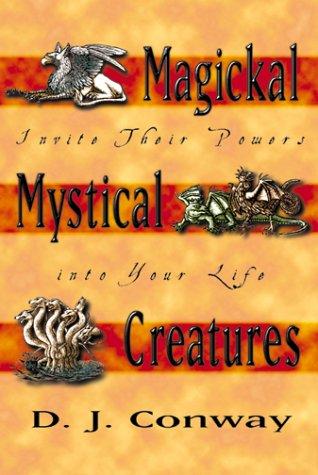 Magickal, mystical creatures
