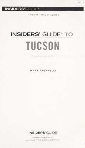 Insiders' guide to Tucson