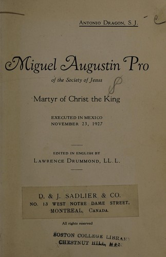 Miguel Augustin Pro of the Society of Jesus