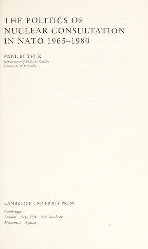 The politics of nuclear consultation in NATO, 1965-1980