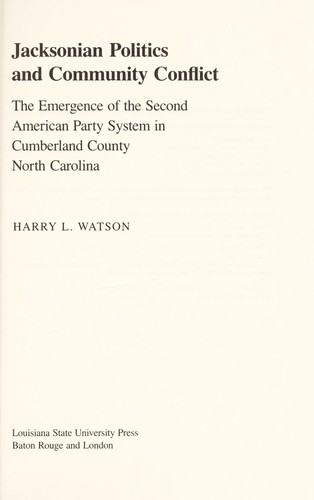 Jacksonian politics and community conflict