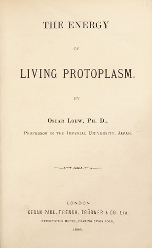 The energy of living protoplasm