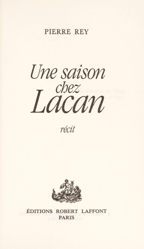 Une saison chez Lacan
