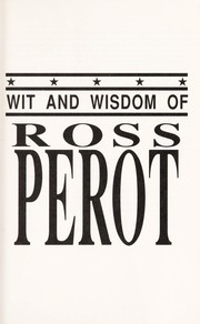 The Wit and Wisdom of Ross Perot