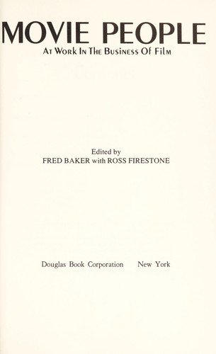 Movie people, at work in the business of film