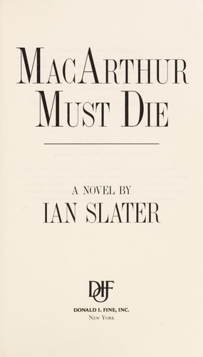 MacArthur must die
