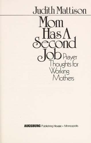 Mom has a second job