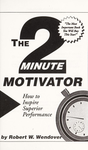 The 2 minute motivator