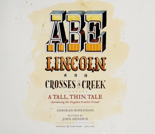 Abe Lincoln crosses a creek