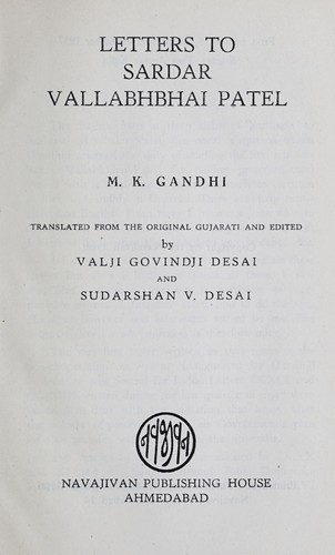 Letters to Sardar Vallabhbhai Patel