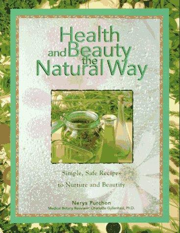 Health and beauty the natural way