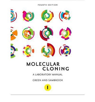Molecular cloning : A laboratory manual green and sambrook - 4. ed.
