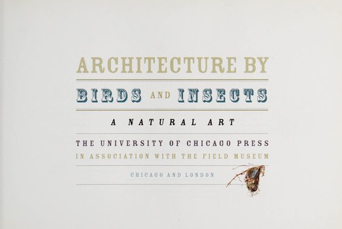 Architecture by birds and insects