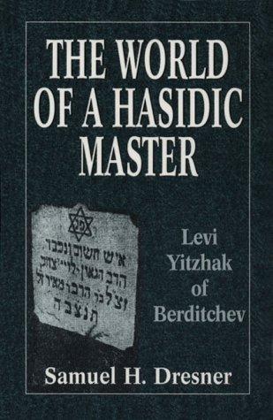 The world of a Hasidic master