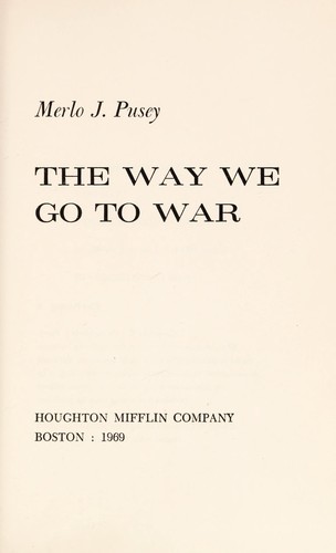 The way we go to war