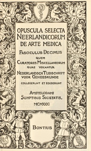 Opuscula selecta Neerlandicorum de arte medica