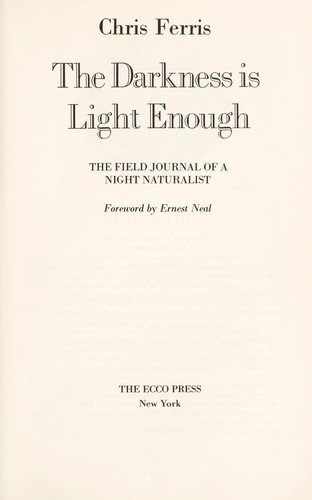 The darkness is light enough