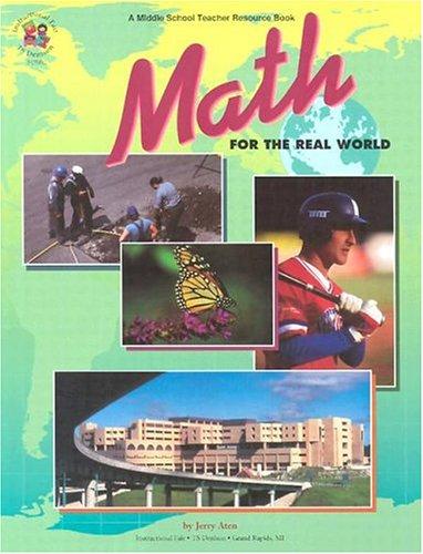 Math for the Real World (Middle School Teacher Resource Book)