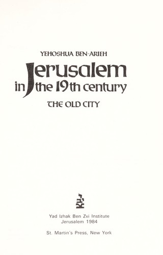 Jerusalem in the 19th century, the Old City