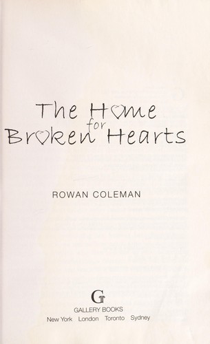 The home for broken hearts