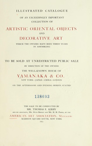 Illustrated catalogue of an exceedingly important collection of artistic Oriental objects and decorative art