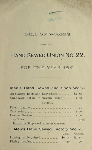Bill of wages adopted by Hand Sewed Union No. 22 of the Boot and Shoe Workers International Union of Rochester, New York, for the year 1890
