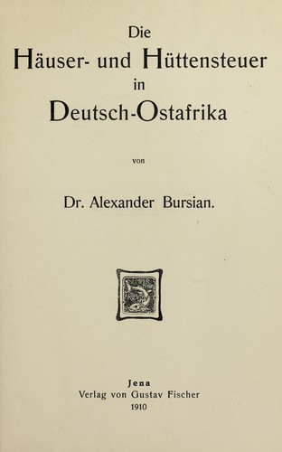 Die Häuser- und Hüttensteuer in Deutsch-Ostafrika