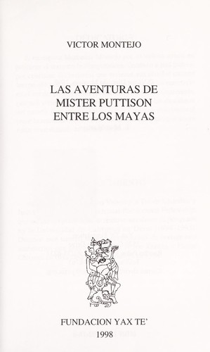 Las aventuras de mister Puttison entre los Mayas
