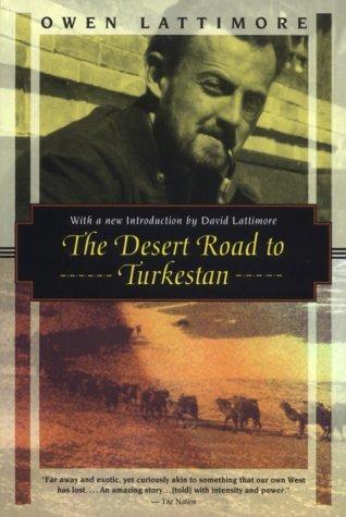 The desert road to Turkestan