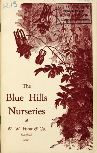 The Blue Hills Nurseries [catalog]