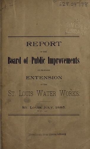 Report of the Board of Public Improvements on proposed extension of the St. Louis Water Works