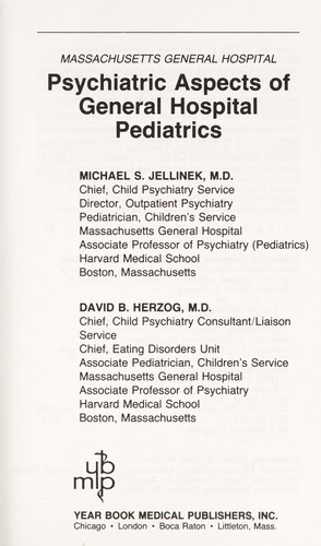 Massachusetts General Hospital psychiatric aspects of general hospital pediatrics