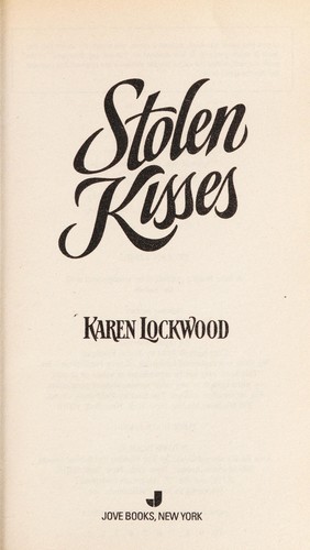 Stolen kisses