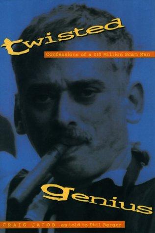 Twisted genius