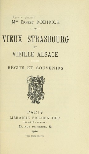Vieux Strasbourg et vielle Alsace