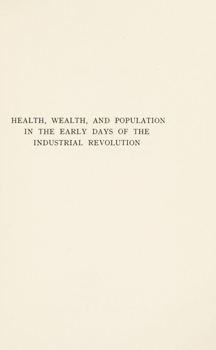 Health, wealth and population in the early days of the industrial revolution