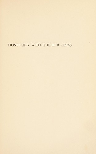 Pioneering with the Red Cross
