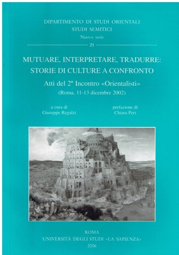 Mutuare, interpretare, tradurre. Storie di culture a confronto
