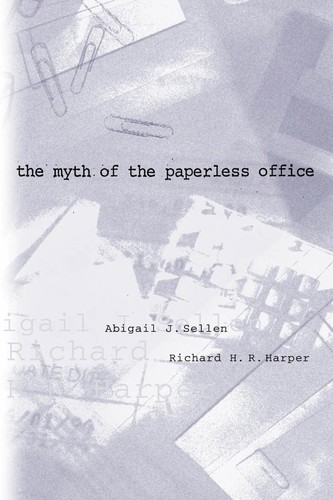 The myth of the paperless office