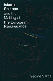 Islamic science and the making of the European Renaissance
