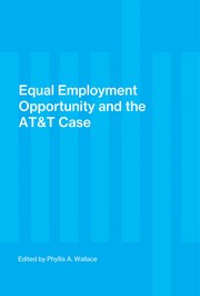 Equal employment opportunity and the AT & T case